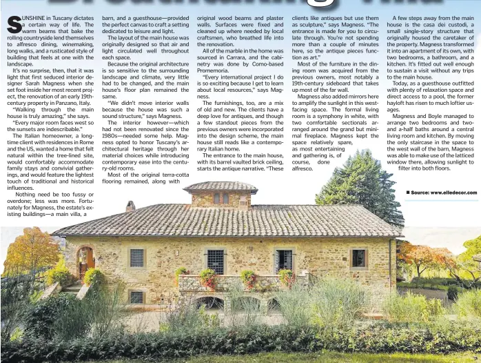 ?? Picture: ELLE DECOR. ?? The 19th-century villa in Panzano, Tuscany, in Italy.