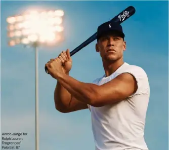  ?? ?? Aaron Judge for Ralph Lauren Fragrances' Polo Est. 67.