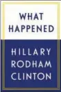  ?? COURTESY SIMON & SCHUSTER ?? Clinton will sign copies of “What Happened” and “It Takes a Village” during her Middletown visit.