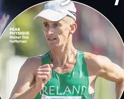  ??  ?? PEAK PHYSIQUE Walker Rob Heffernan