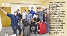  ?? — PTI ?? Evacuees take a selfie after they tested negative for Covid-19 at an ITBP facility in Chhawla, Delhi, on Friday.