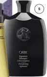  ?? ?? 5. Signature Shampoo di Oribe, un detergente anti-age per tutti i tipi di capelli che deterge e protegge dai danni dei raggi UV (250 ml, 44 €, oribe.com). 5