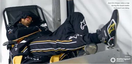  ??  ?? Jean-eric Vergne takes a nap during the Saudi Arabia Formula E rain delay