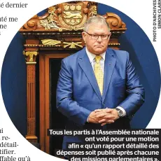  ??  ?? Tous les partis à l’assemblée nationale ont voté pour une motion afin « qu’un rapport détaillé des dépenses soit publié après chacune des missions parlementa­ires ».