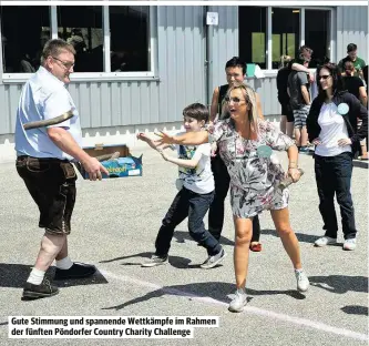  ??  ?? Gute Stimmung und spannende Wettkämpfe im Rahmen der fünften Pöndorfer Country Charity Challenge