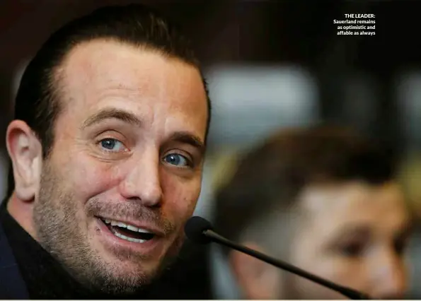 ?? Photo: ACTION IMAGES/CARL RECINE ?? THE LEADER: Sauerland remains as optimistic and affable as always
