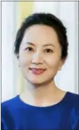 ?? HUAWEI VIA AP ?? In this undated photo released by Huawei, Huawei’s chief financial officer Meng Wanzhou is seen in a portrait photo. China on Thursday, Dec. 6, demanded Canada release the Huawei Technologi­es executive who was arrested in a case that adds to technology tensions with Washington and threatens to complicate trade talks.