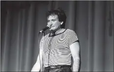  ?? HBO ?? Comedian Robin Williams performs at a 1982 convention by the National Committee for Effective Congress in a scene from HBO’s “Robin Williams: Come Inside My Mind.”