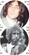  ??  ?? Terri Hooley had run-ins with (from top) John Lennon and Bob Dylan