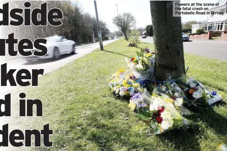  ??  ?? Flowers at the scene of the fatal crash on Portobello Road in Birtley