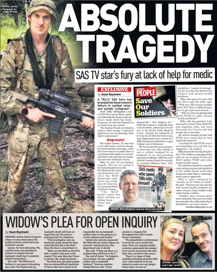  ??  ?? HERO: Jamie Ferguson on a tour of duty
ANGER: Billy Bingham and our story last week
LOVING: Sammi and tragic Jamie