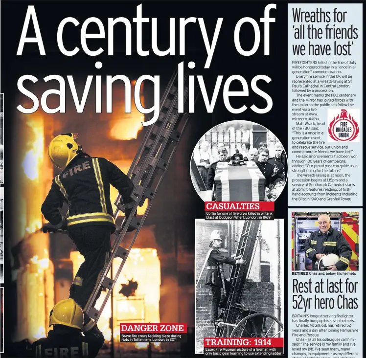  ??  ?? DANGER ZONEBrave fire crews tackling blaze during riots in Tottenham, London, in 2011 CASUALTIES­Coffin for one of five crew killed in oil tank blast at Dudgeon Wharf, London, in 1969 TRAINING: 1914 Essex Fire Museum picture of a fireman with only basic gear learning to use extending ladder RETIRED