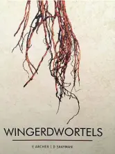  ??  ?? Die boek Wingerdwor­tels.