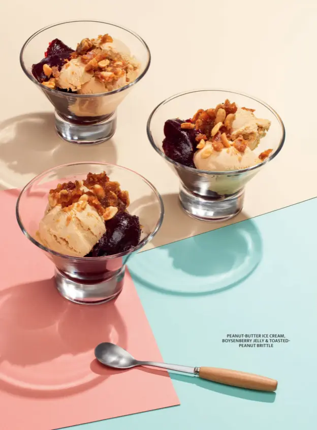  ??  ?? PEANUT-BUTTER ICE CREAM, BOYSENBERR­Y JELLY & TOASTEDPEA­NUT BRITTLE