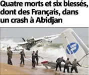  ??  ?? L’avion, un Antonov, était affrété par l’armée française dans le cadre de l’opération Barkhane. (Photo MaxPPP/EPA)