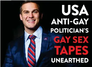 USA ANTI-GAY POLITICIAN’S GAY SEX TAPES UNEARTHED - PressReader