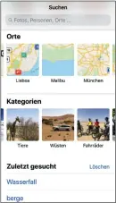  ??  ?? Tipp 2: Über bestimmte Suchbegrif­fe lassen sich Fotos schnell auffinden.