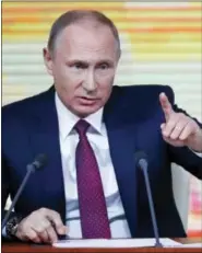  ?? PAVEL GOLOVKIN — THE ASSOCIATED PRESS ?? Russian President Vladimir Putin gestures during his annual news conference in Moscow, Russia, Thursday.