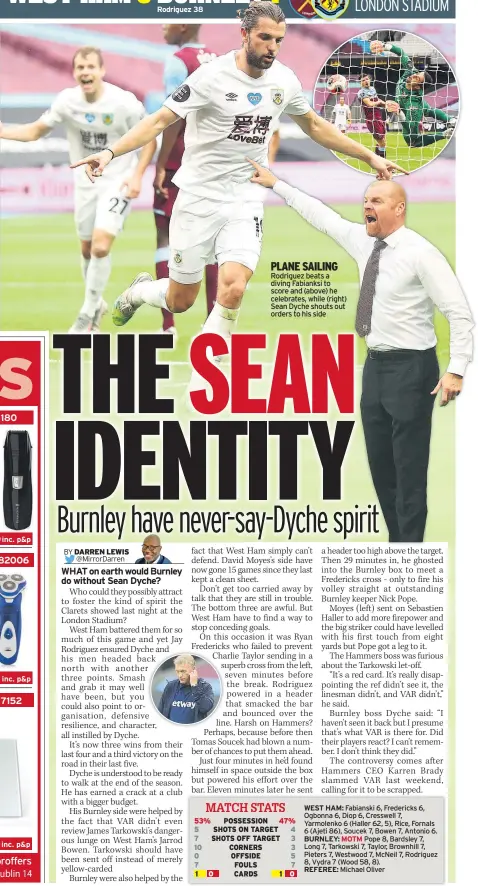  ??  ?? PLANE SAILING Rodriguez beats a diving Fabianksi to score and (above) he celebrates, while (right) Sean Dyche shouts out orders to his side