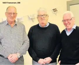  ?? 160317canc­ercare_008 ?? Trusted Trustees Iain Muir, Alex Brown and Brian Gray