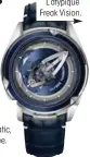  ??  ?? Ulysse Nardin
L’atypique Freak Vision.