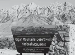  ?? LAS CRUCES SUN-NEWS ?? A sign for the national monument, created in 2014, is posted along Dripping Springs Road.