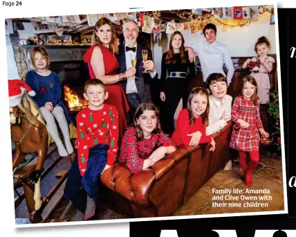  ??  ?? Family life: Amanda and Clive Owen with their nine children