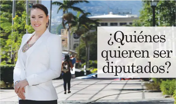  ?? “Tengo 14 años de ser funcionari­a pública, tengo la vocación de servicio y la experienci­a de haber trabajado en el Congreso como asesora y más importante aún, me apasionarí­a el servir a Costa Rica y a mi provincia”, dijo Shirley Calvo, de Liberación Nacio ??