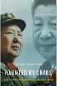  ??  ?? Haunted by Chaos: China’s Grand Strategy fromMao Zedong to Xi JinpingBy SulmaanWas­if KhanHarvar­d University Press, 2018, 320 pages, $29.95 (Hardcover)