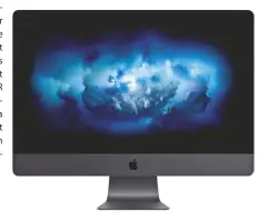  ??  ?? De nieuwe iMac Pro lijkt als twee druppels water op de normale 27"-iMac.
