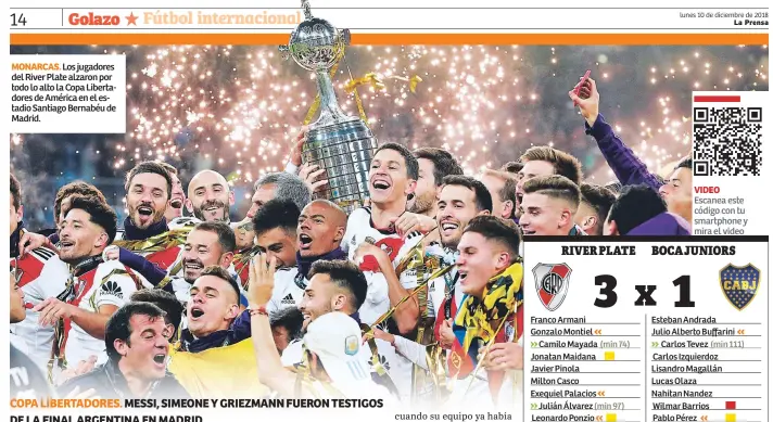  ??  ?? MONARCAS. Los jugadores del River Plate alzaron por todo lo alto la Copa Libertador­es de América en el estadio Santiago Bernabéu de Madrid.