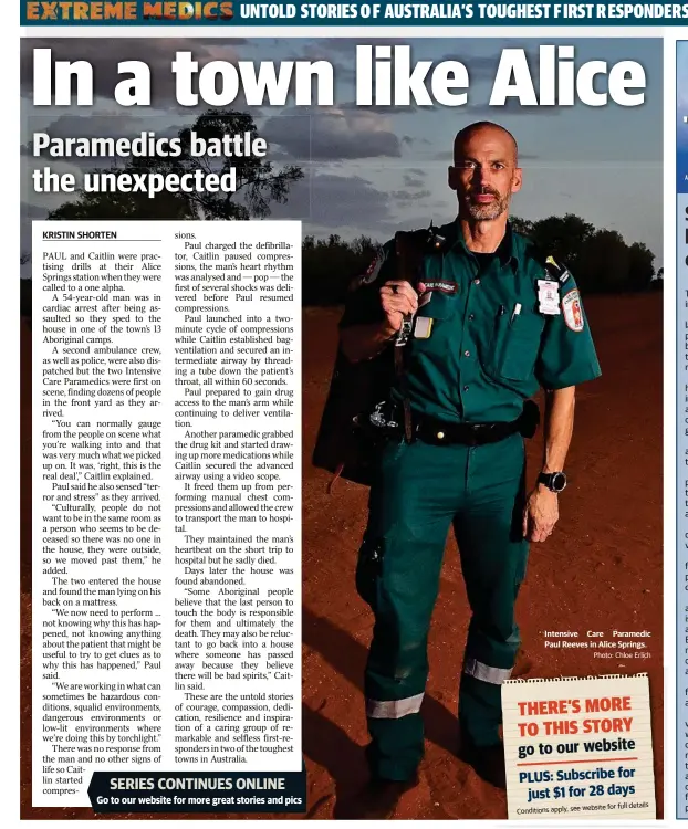  ?? Photo: Chloe Erlich ?? Intensive Care Paramedic Paul Reeves in Alice Springs.