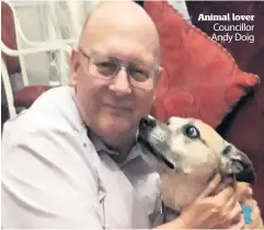  ??  ?? Animal lover Councillor Andy Doig