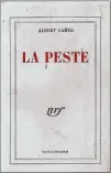 ?? WIKIPEDIA ?? Above: A Frenchlang­uage first edition book cover of his novel, The Plague.