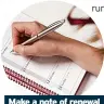  ?? ?? Make a note of renewal dates for insurance and other contracts