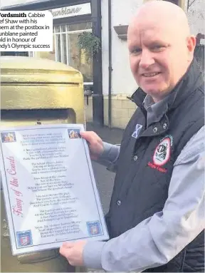  ??  ?? Wordsmith Cabbie Stef Shaw with his poem at the postbox in Dunblane painted gold in honour of Andy’s Olympic success