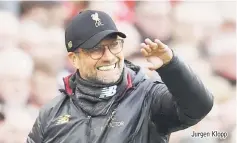  ??  ?? Jurgen Klopp