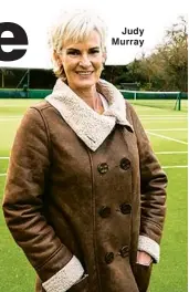  ??  ?? Judy Murray