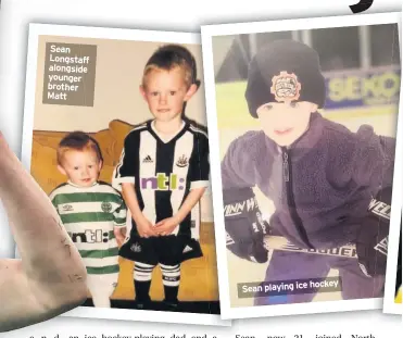  ??  ?? Sean Longstaff alongside younger brother Matt Sean playing ice hockey