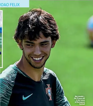  ??  ?? Boy wonder… the 21-year-old is the future of Portuguese football