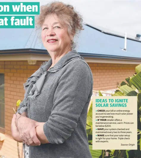  ??  ?? FIXED UP: Retiree Kay Doherty was contacted by Origin and had her system repaired after an unexpected bill. Picture: Naomi Jellicoe
