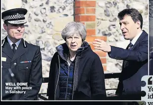  ??  ?? WELL DONE May with police in Salisbury