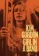  ??  ?? Girl in a Band by Kim Gordon, Dey Street Books, 304 pages, $34.99.