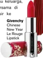  ??  ?? GIVENCHY chinese new year le rouge lipstick