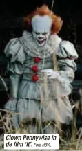  ?? Foto HBVL ?? Clown Pennywise in de film ‘It’.