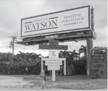  ?? CARL JUSTE cjuste@miamiheral­d.com ?? Miami Commission­er Jeffrey Watson put up a billboard in Little Haiti, all but announcing his candidacy.