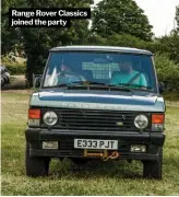  ?? ?? Range Rover Classics joined the party