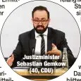  ??  ?? Justizmini­ster Sebastian Gemkow(40, CDU)