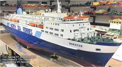  ??  ?? Carl Barlow, 57, of Todmorden, has created a 72in (1.8m) model of the MV Norstar