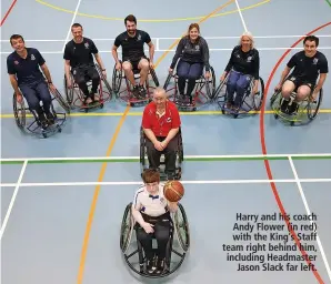  ?? ?? Harry and his coach Andy Flower (in red) with the King’s Staff team right behind him, including Headmaster Jason Slack far left.